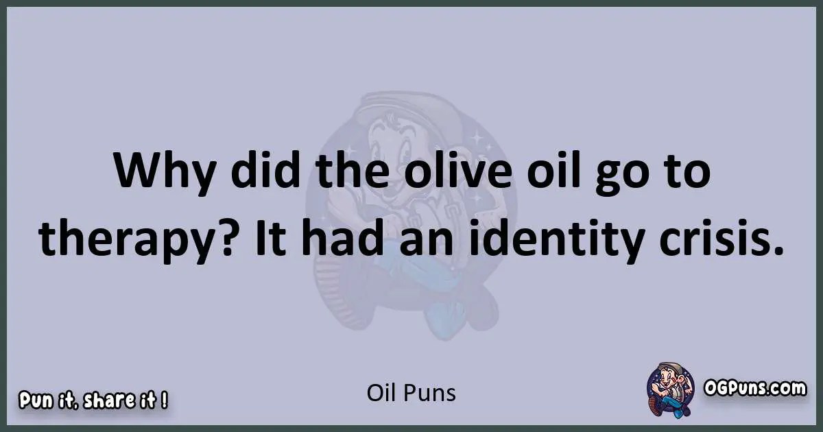 240+ Oily Puns Lubricating Laughter with Slick Wordplay!