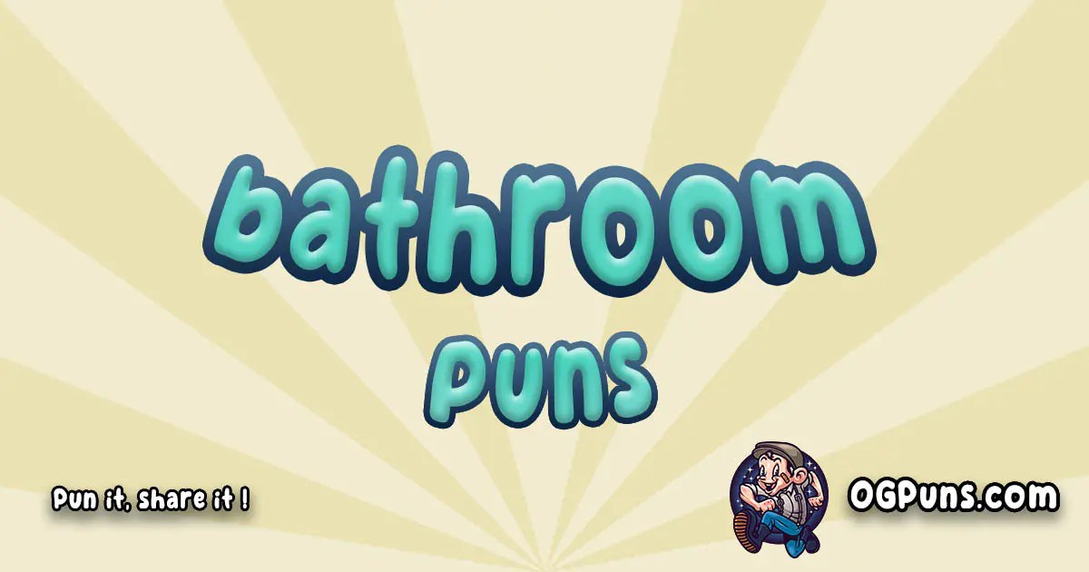 100+ "Flushtastic Bathroom Puns Unleash the Potty Humor!"