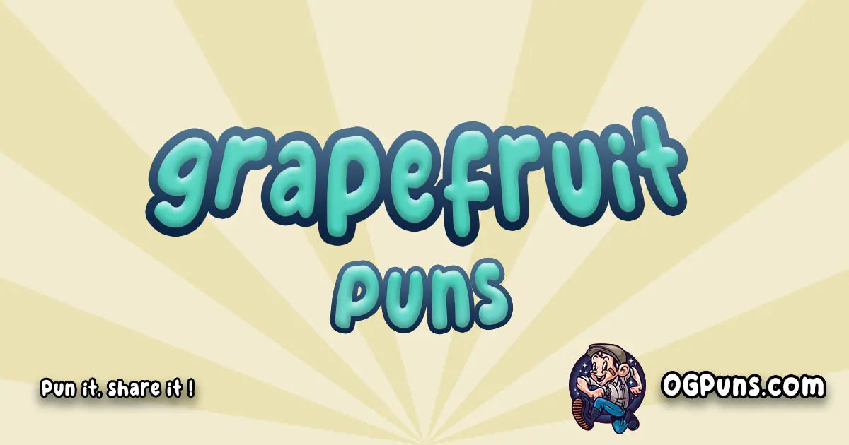 100+ Citrus Quips Grapefruit's Zesty Puns of Epic Proportions!