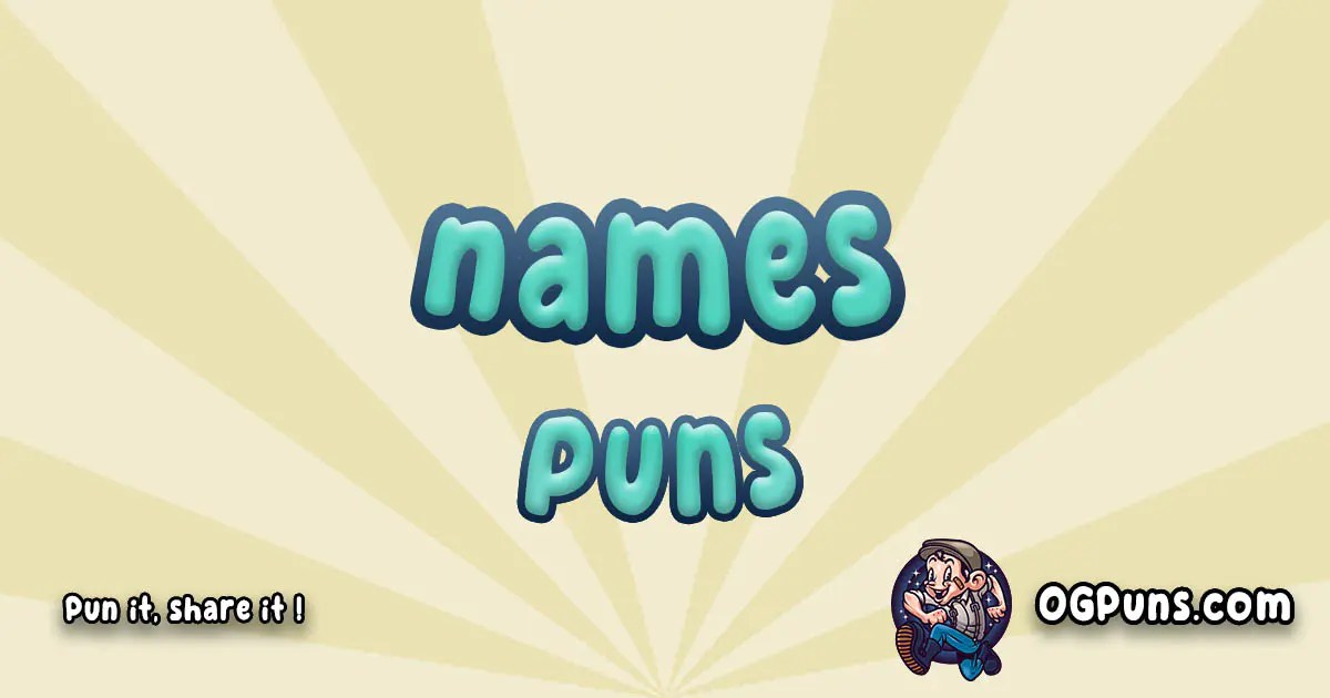 100+ Name Puns A Symphony of Witty Wordplay