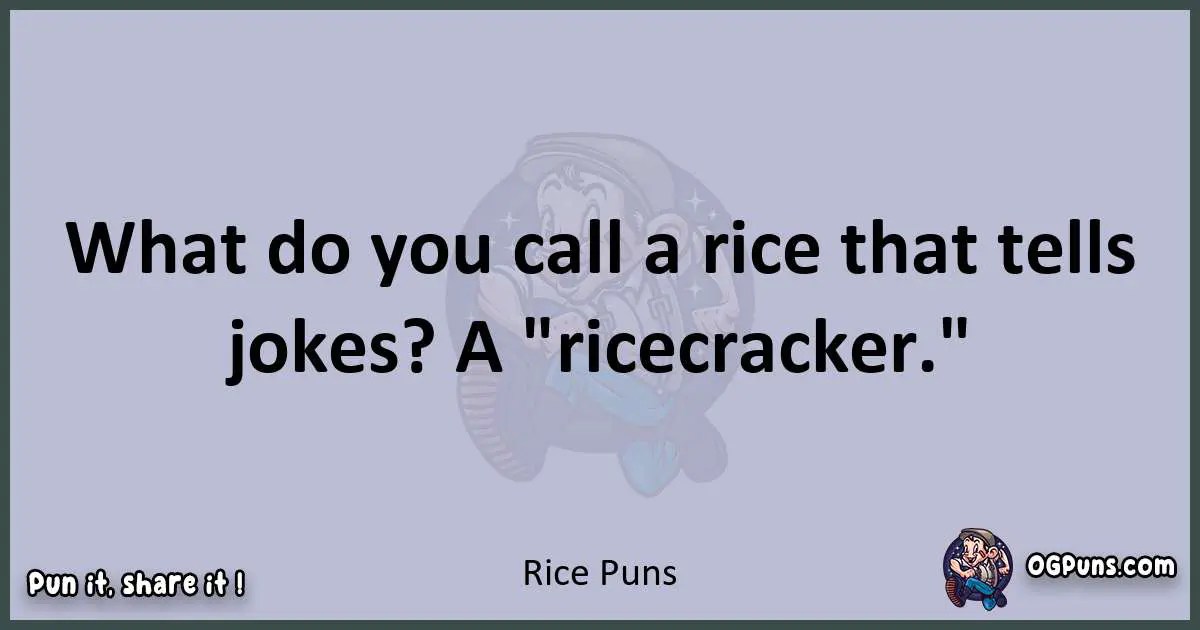 240+ Rice Puns A Grainy Feast of Wordplay