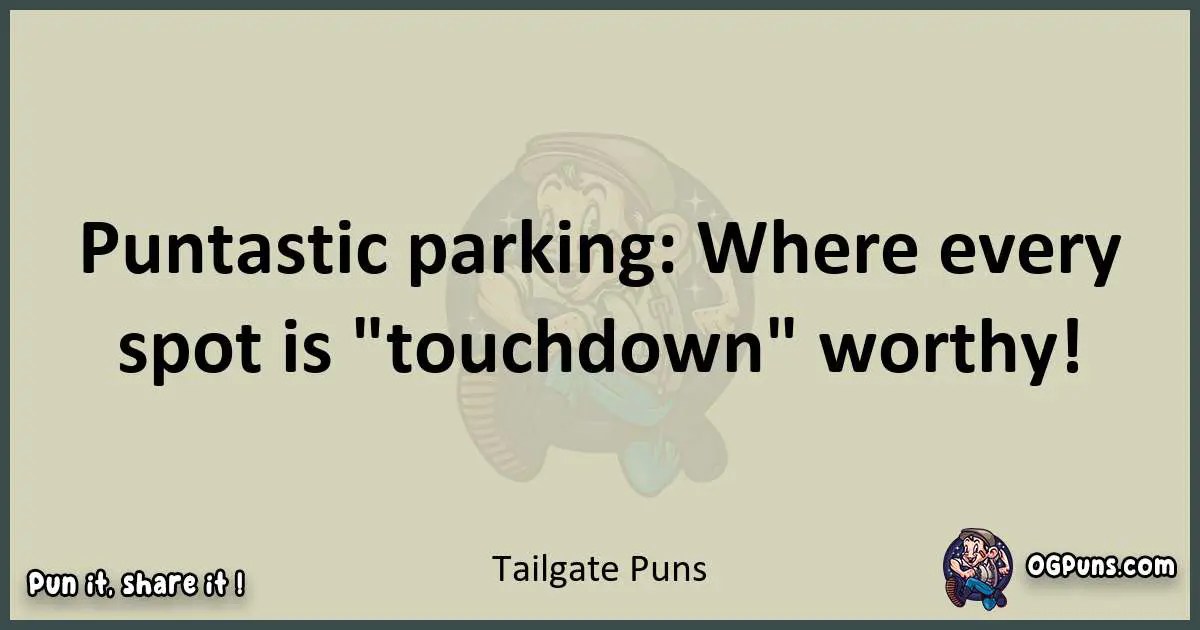 240+ Tantalizing Tailgate Tidbits Punny Perfection Awaits!
