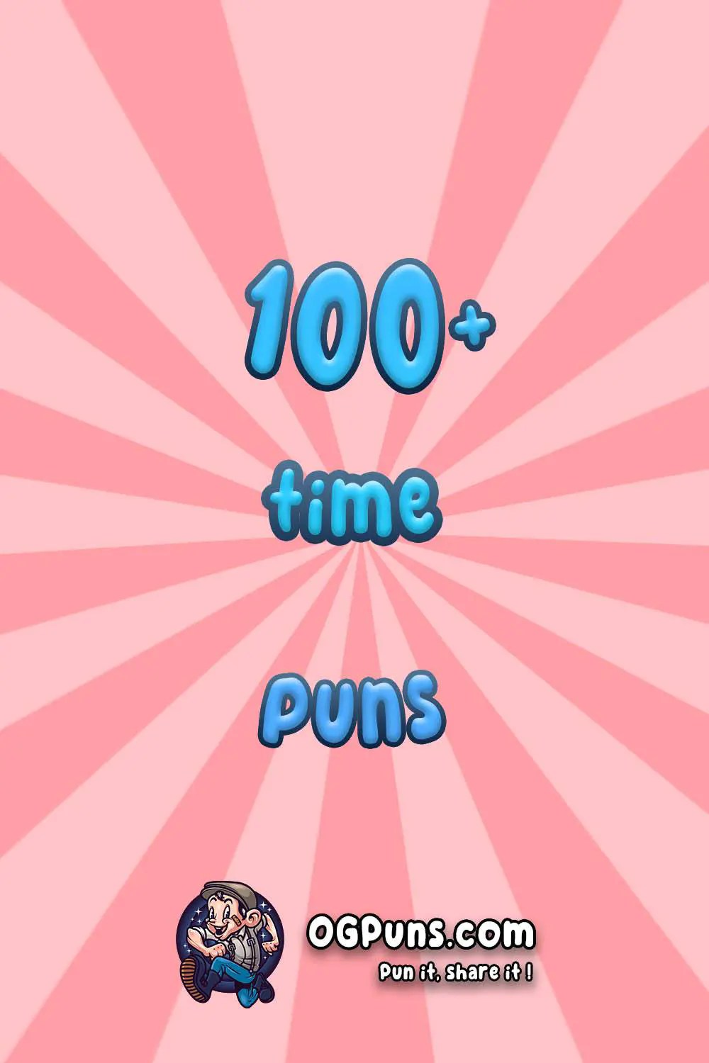 100+ TimeTickling Puns From Witty OneLiners to Timeless Laughter!