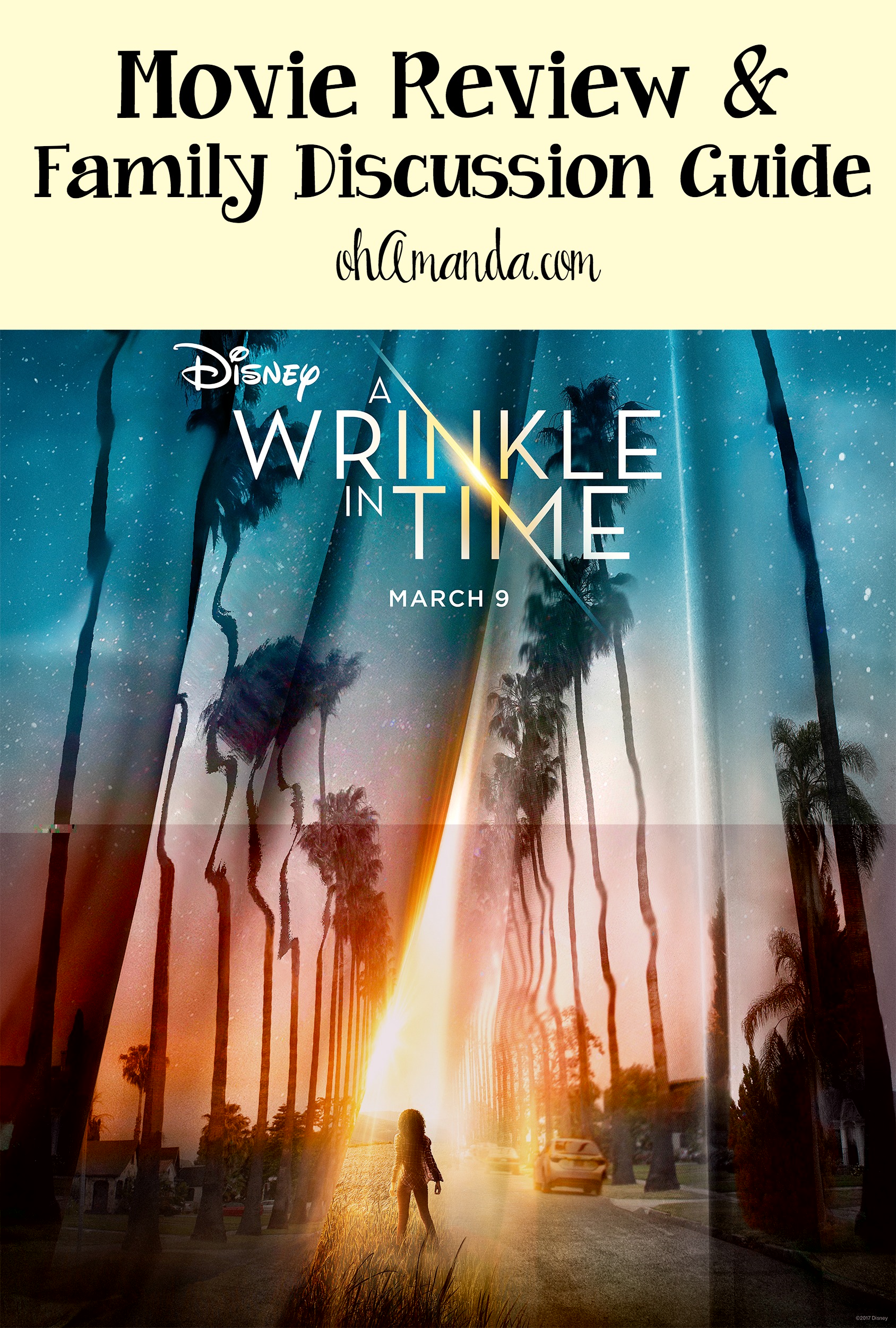 A Wrinkle in Time Movie Review & Family Discussion A Wrinkle in Time Movie Review & Family Discussion