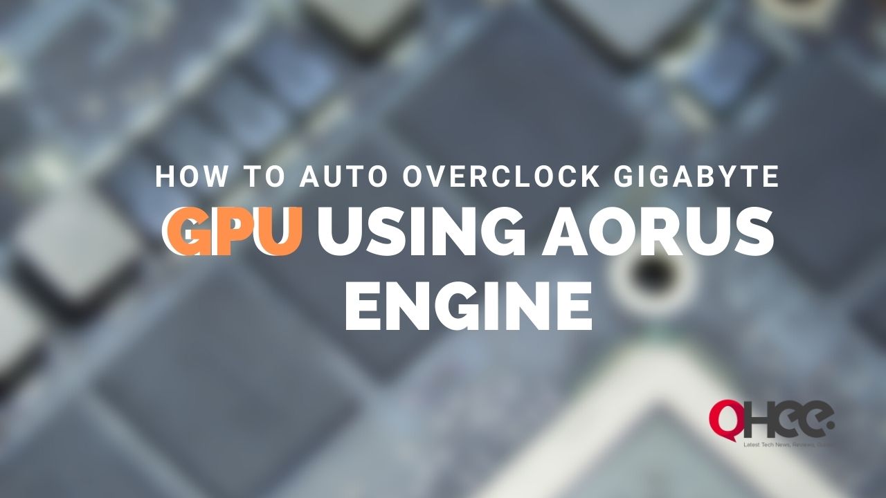 How to Auto Overclock Gigabyte GPU Using Aorus Engine - oHee