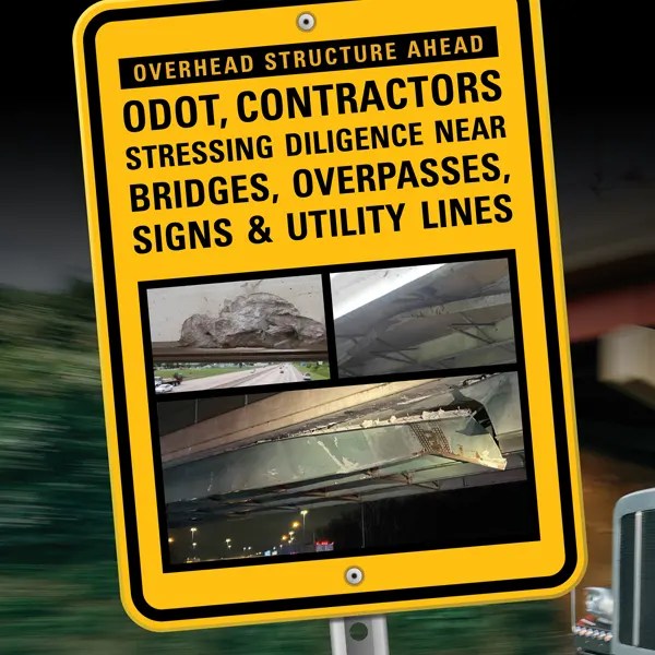 Overhead Structure Ahead ODOT, Contractors Stressing Diligence Near