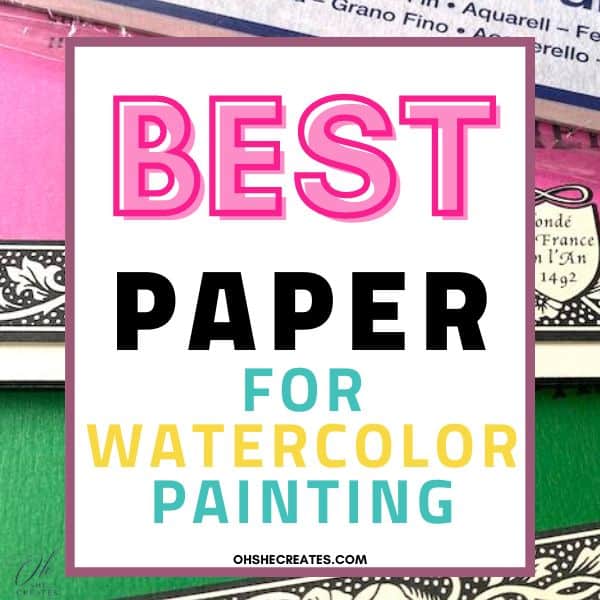 Best paper for watercolor painting