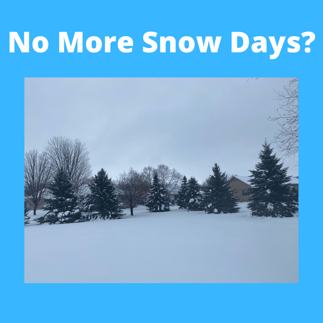 No more snow days?
