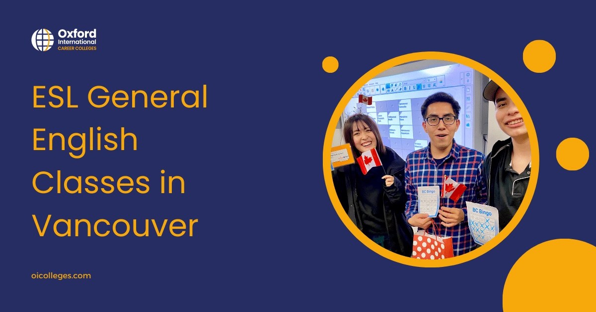 The Best ESL General English Classes in Vancouver 2023