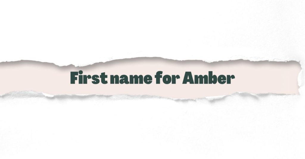 First name for Amber More than 3,220(!) names ideas