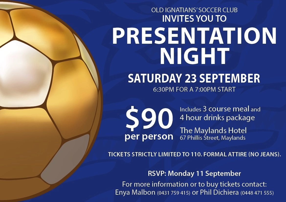 2017 Presentation Night Old Ignatians' Soccer Club Glenunga Since 1996