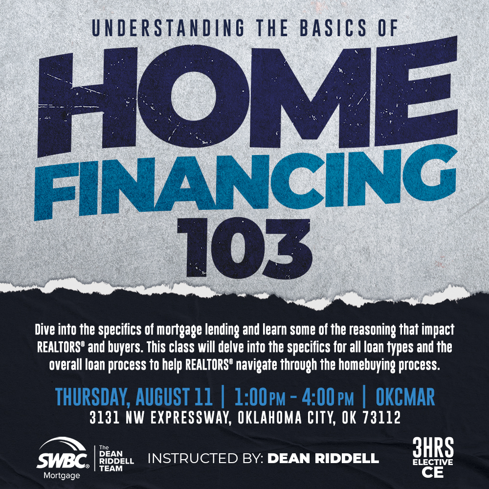 CE Understanding the Basics of Home Financing 103 OKCMAR