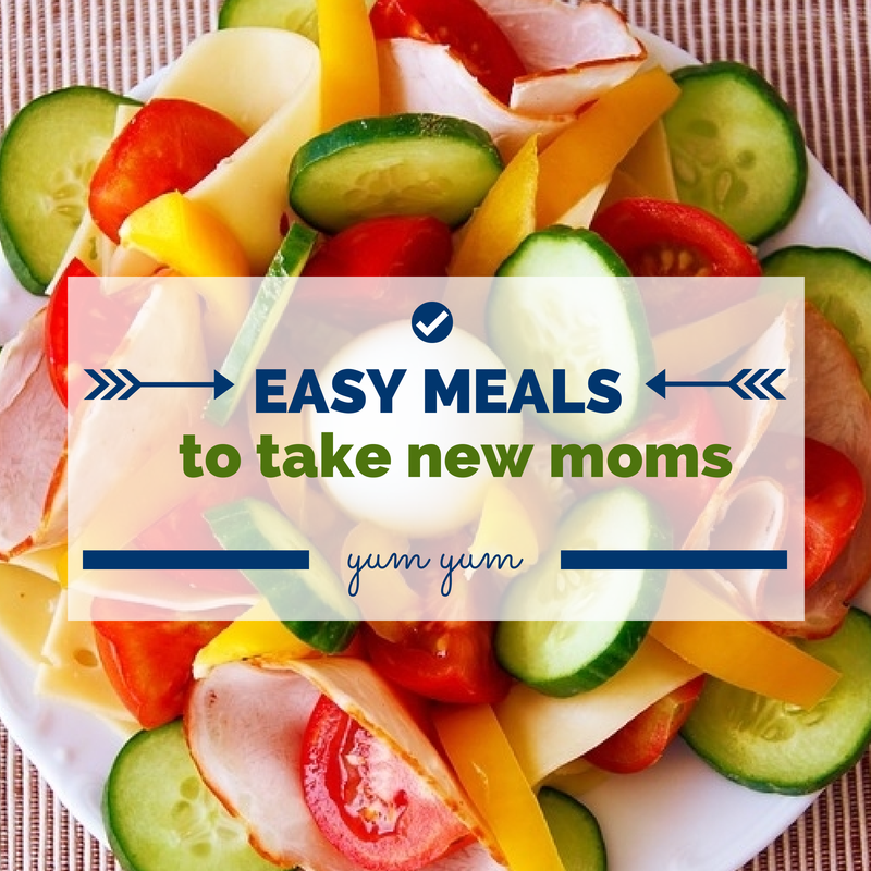 Easy Meals for New Moms!