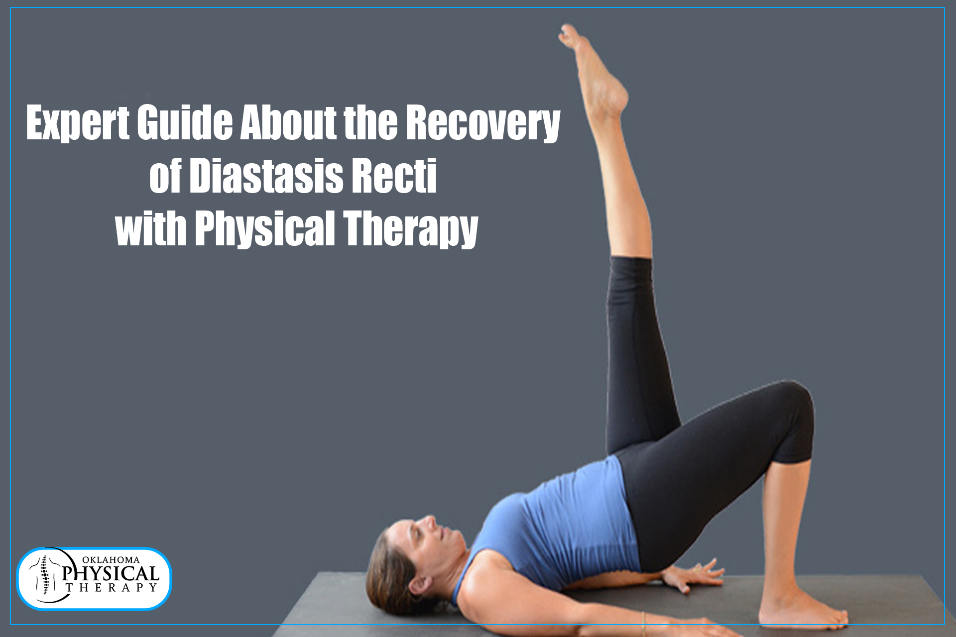 Recovery of Diastasis Recti with Physical TherapyExpert Guide