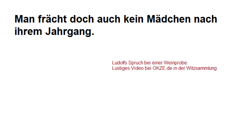 Die Ludolfs Weinprobe und Mädchen Lebensweisheiten