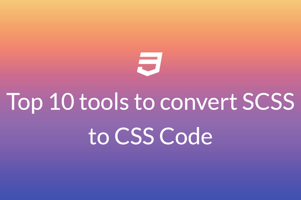 Scss to CSS Converter The best online tool converter