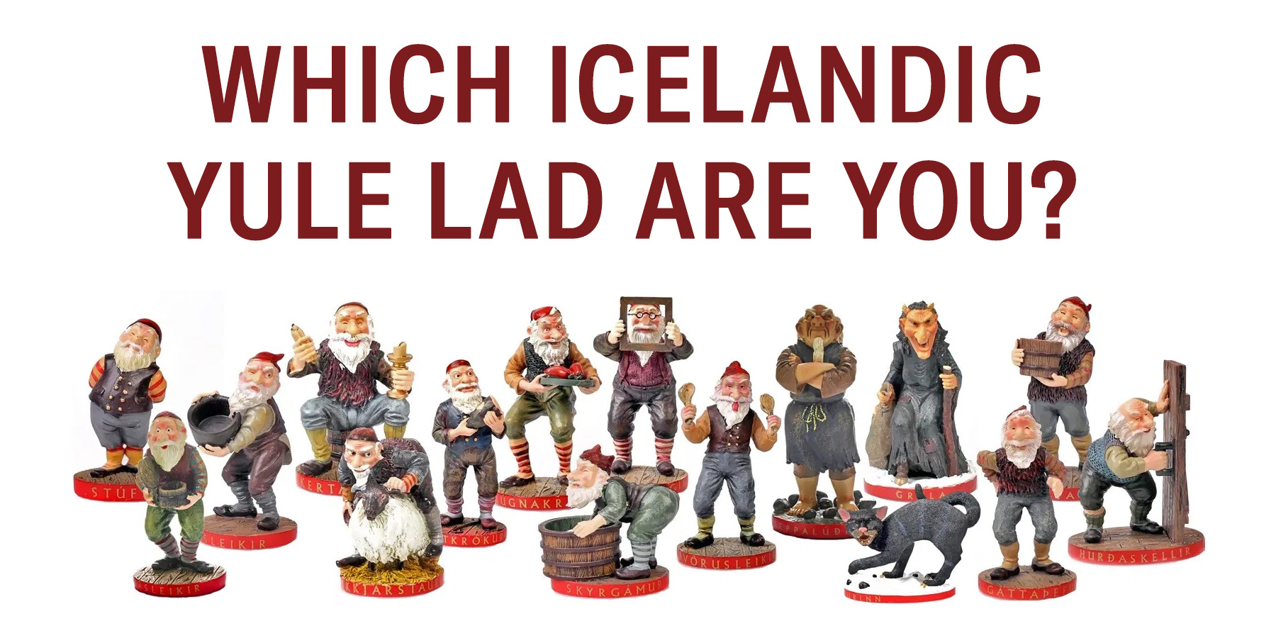 Icelandic Yule Lads Quiz Iceland Naturally