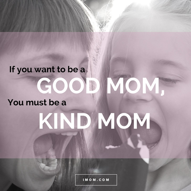5 Ways to Be a Kind Mom iMom