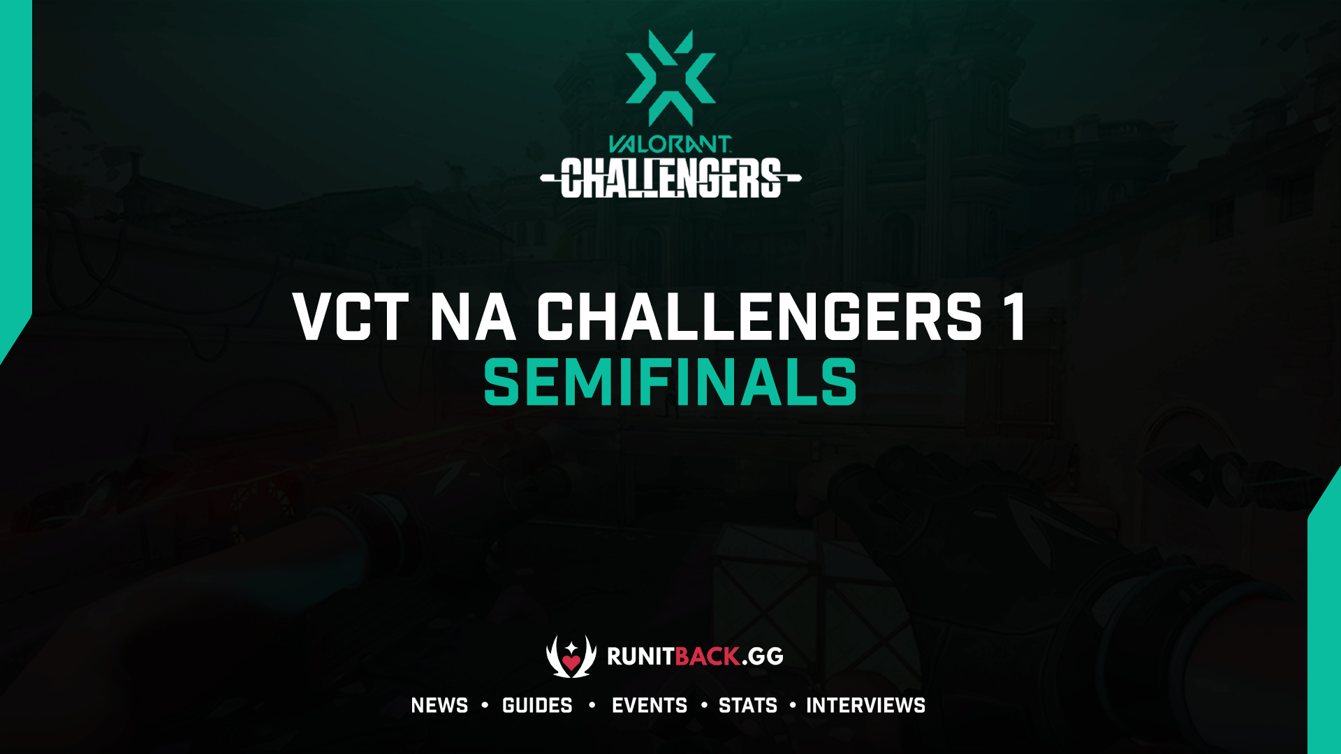 VCT NA Challengers 1 Qualifier Semifinals Results