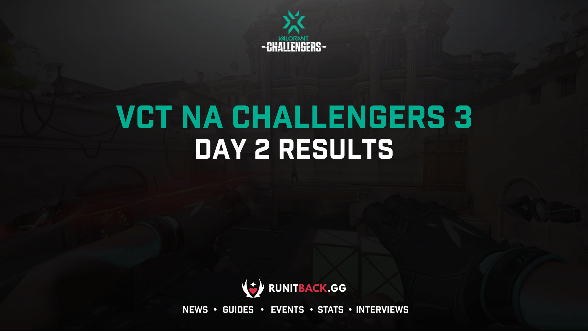 VCT NA Challengers 3 Main Event Day 2 Results