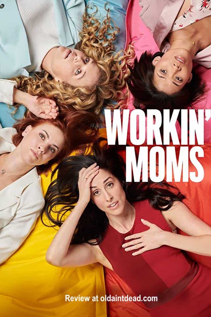 Review Workin' Moms, seasons 13 Old Ain't Dead(08)