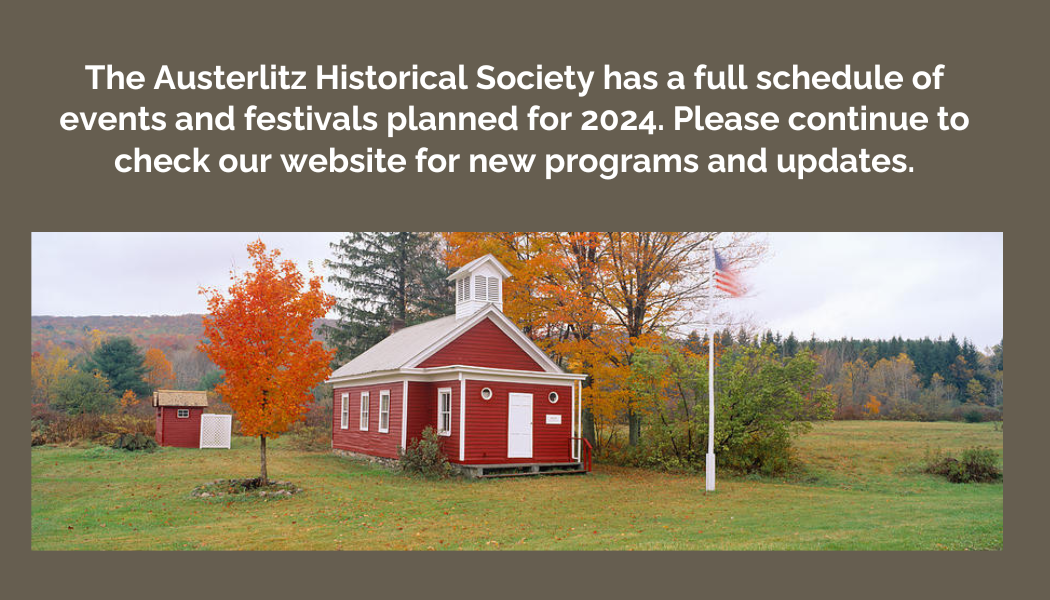 OLD AUSTERLITZ Austerlitz Historical Society