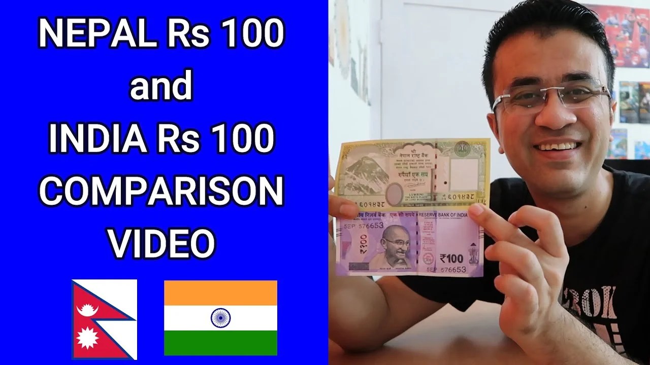 NEPAL CURRENCY AND INDIAN CURRENCY COMPARISON NPR 100 vs INR 100