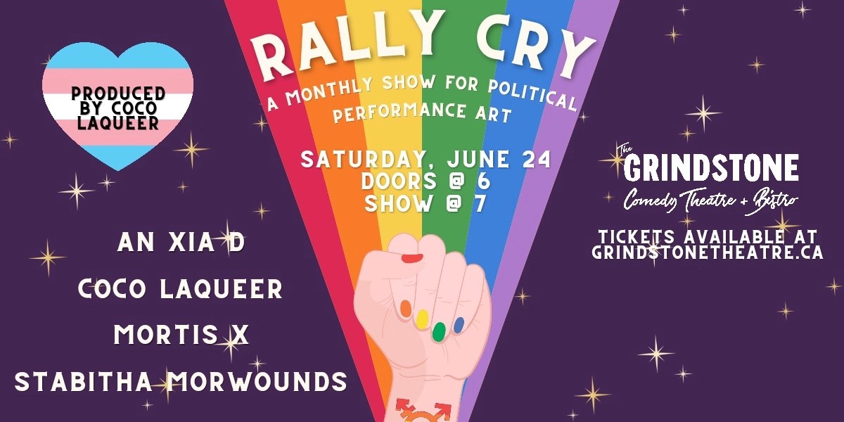 RALLY CRY GRINDSTONE THEATRE Old Strathcona Business Association