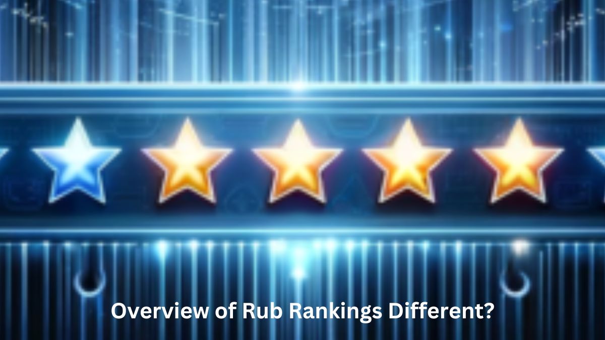 Overview of Rub Rankings Different?(04)