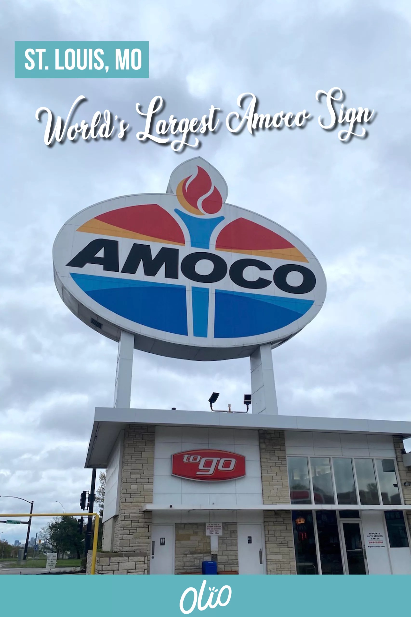 World's Largest Amoco Sign St. Louis, Missouri