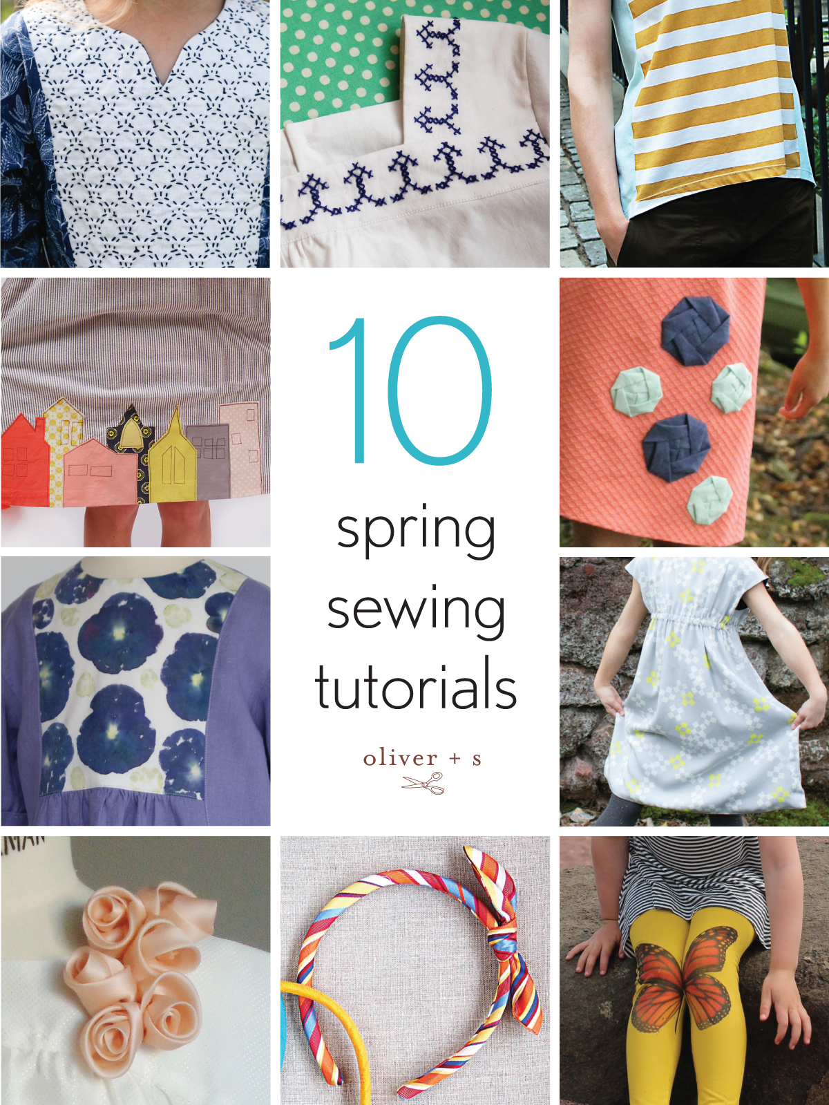 Ten Spring Sewing Tutorials Blog Oliver + S