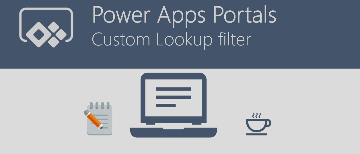 Power Apps Portals Custom Lookup filter Oliver Rodrigues