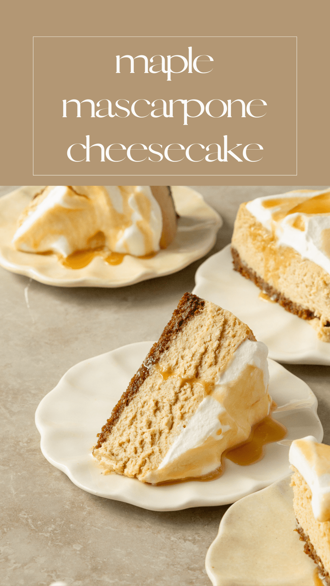 Maple Mascarpone Cheesecake on a Maple Pecan Crust Olives + Thyme