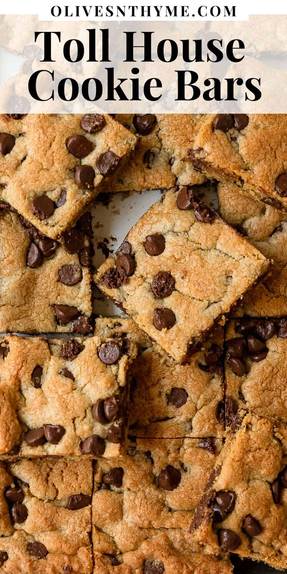 Toll House Cookie Bars (Easy Chocolate Chip Cookie Bars) Olives + Thyme