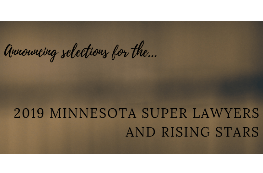 Congratulations to OLRW Attorneys Named to 2019 Minnesota Super Lawyer