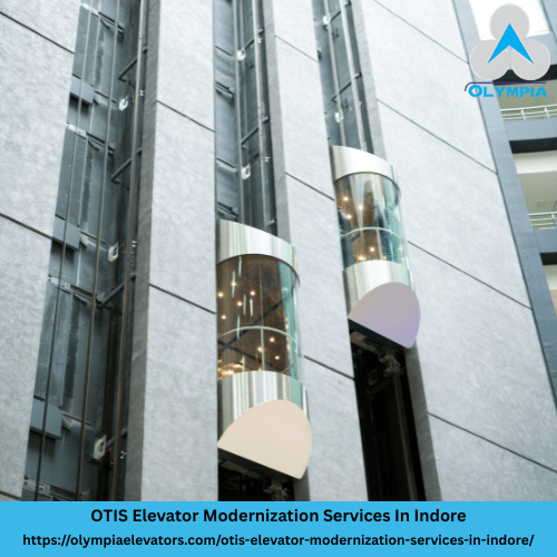 OTIS Elevator Modernization Services In Indore Olympia Elevators Pvt