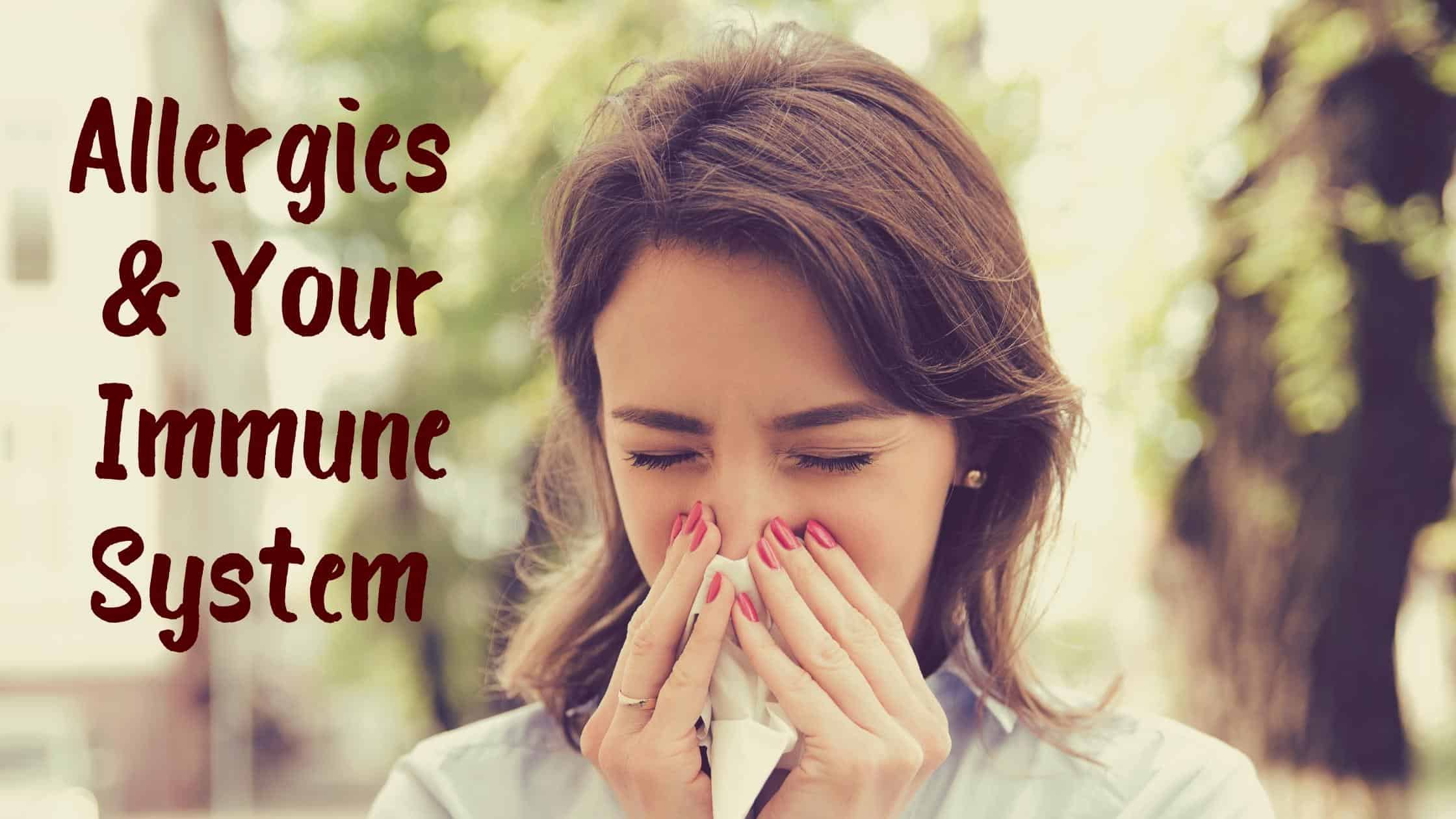Allergies & Your Immune System Ear Nose & Throat Consultants, LLC