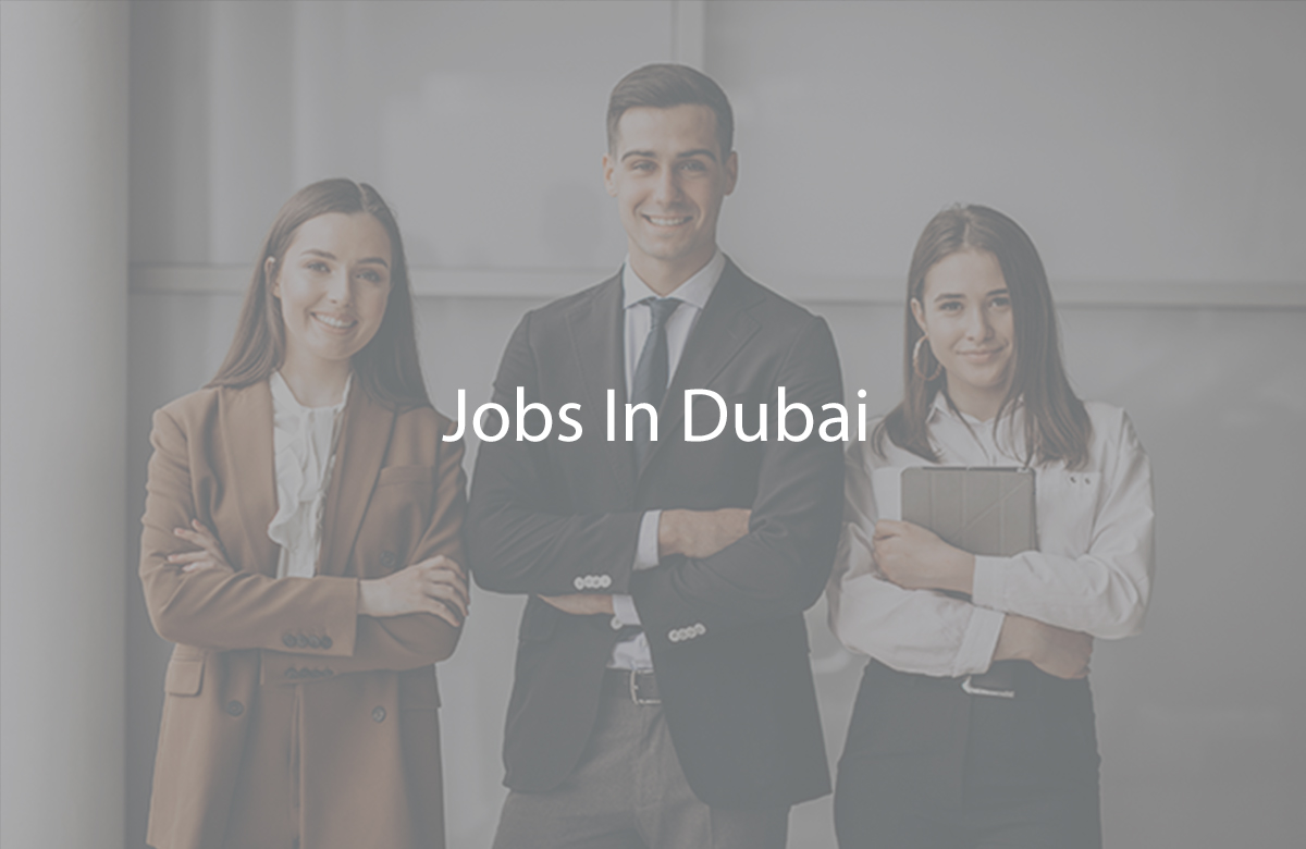 Jobs In Dubai