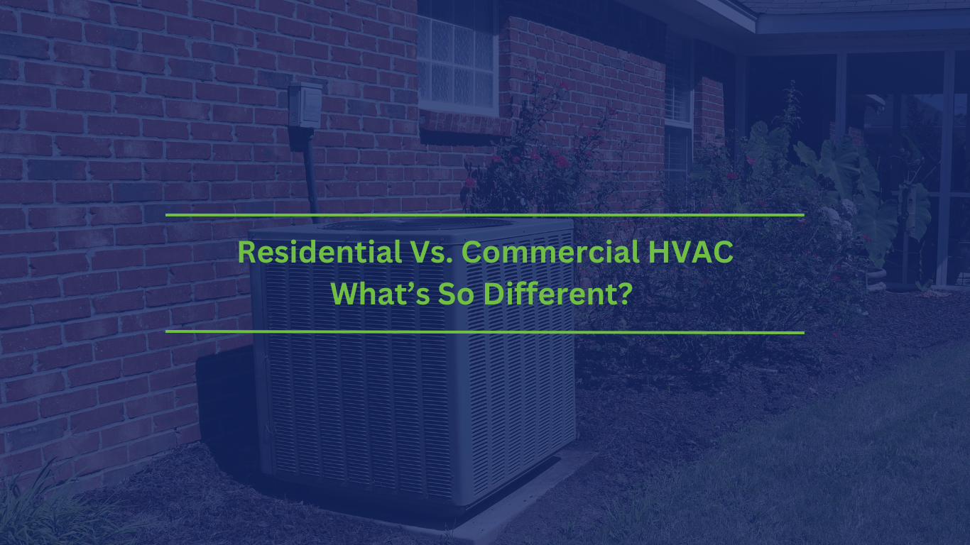 Commercial vs Residential HVAC What's so Different? Omni Air HVAC