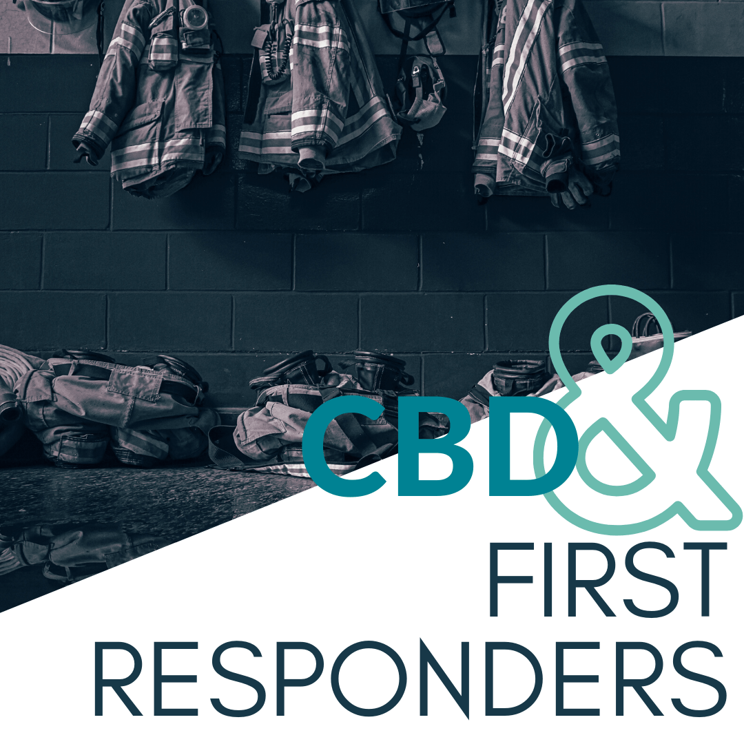 CBD and Firefighters Safe to use? A FirefighterOwned Brand