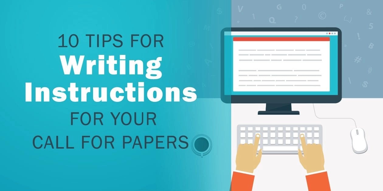 10 Tips for Writing Call for Papers Instructions INFOGRAPHIC