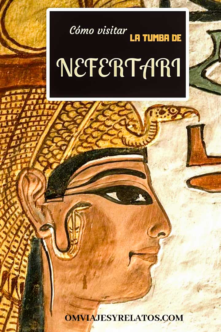 La tumba de Nefertari La tumba más bella de todo Egipto