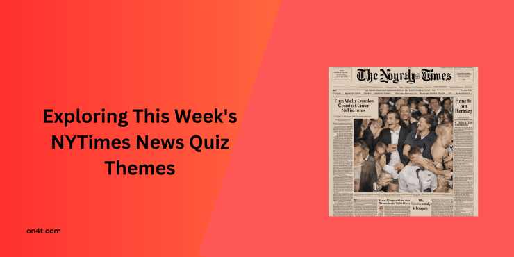 Can You Ace This Weeks Nytimes News Quiz