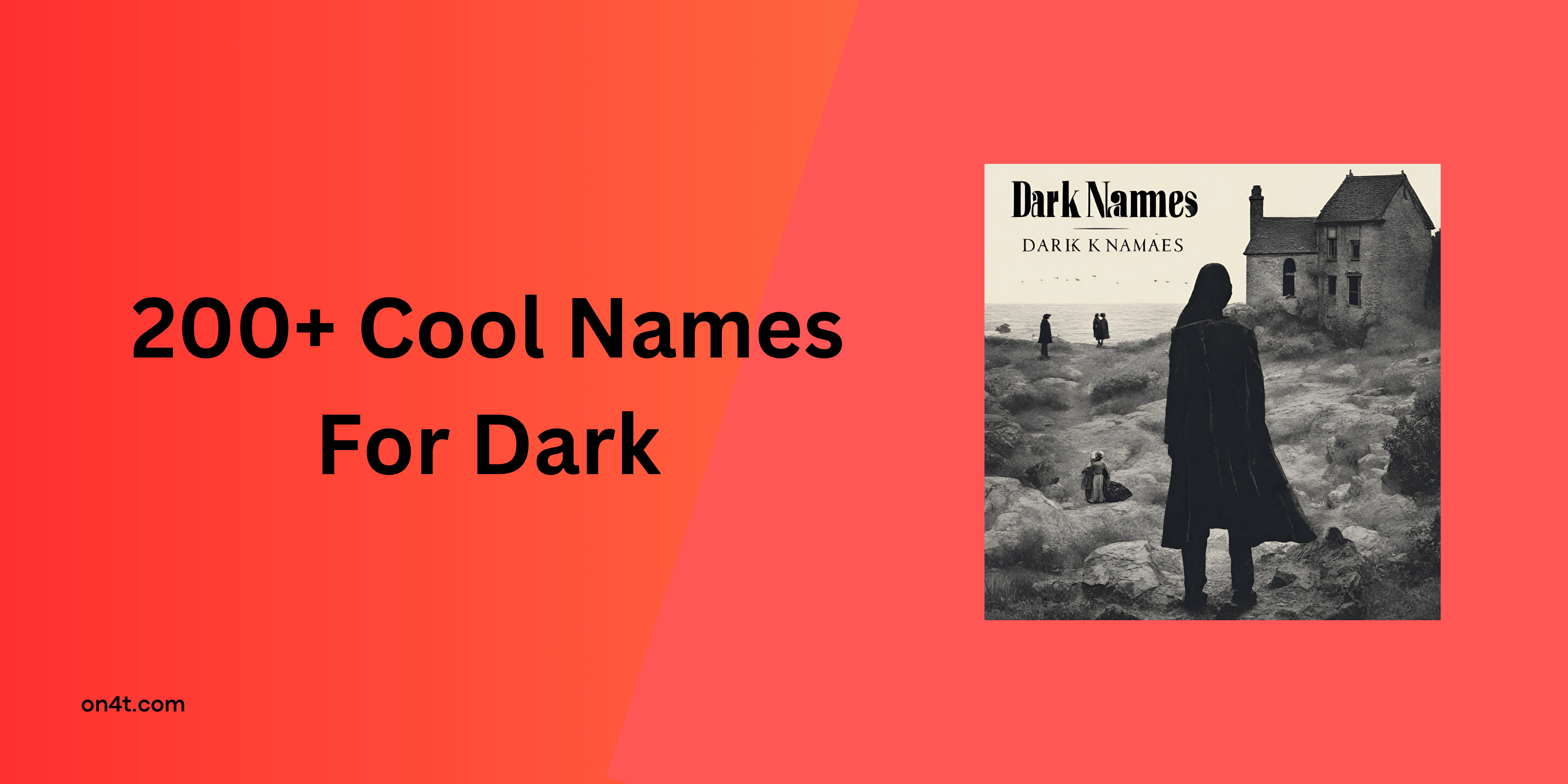 200+ Cool Names For Dark