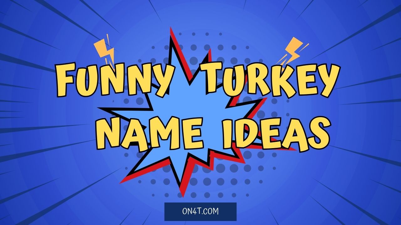 200+ Funny Turkey names ideas for your pet turkey.