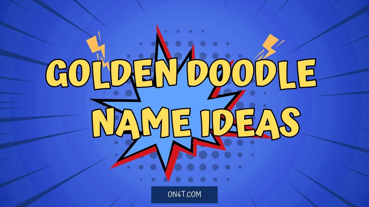Golden Doodle Name Ideas For Your Curly Companion.