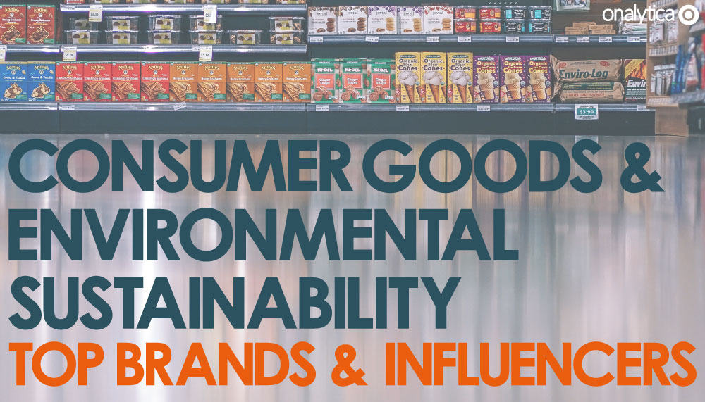 Consumer Goods and Environmental Sustainability Top Brands and