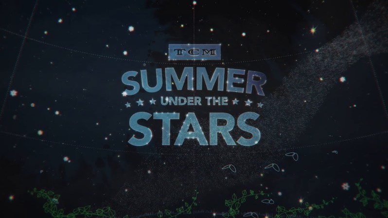 TCM’s Summer Under the Stars 2020 Picks and Pics Once upon a screen…