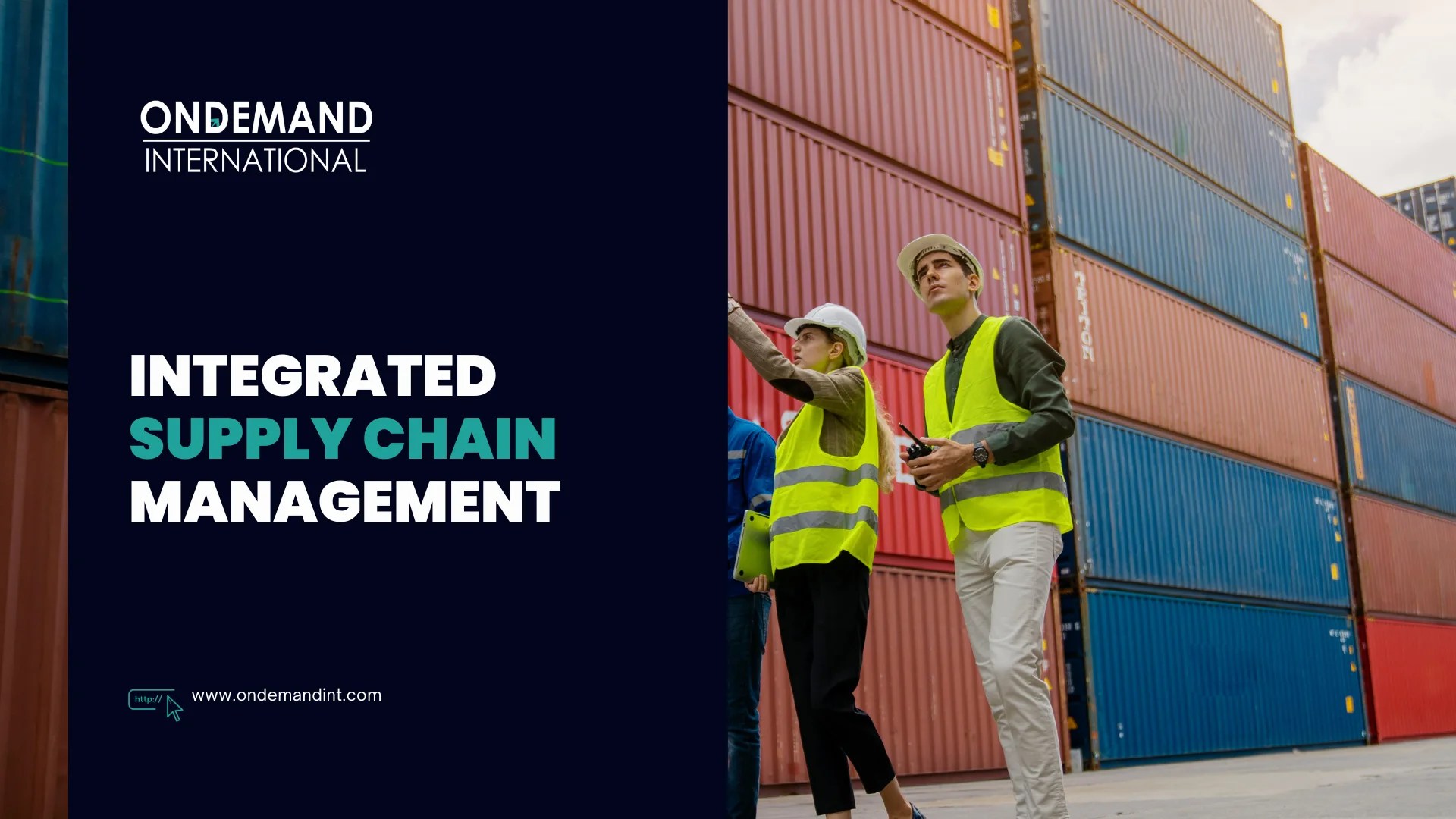 Integrated Supply Chain Management Importance & Benefits