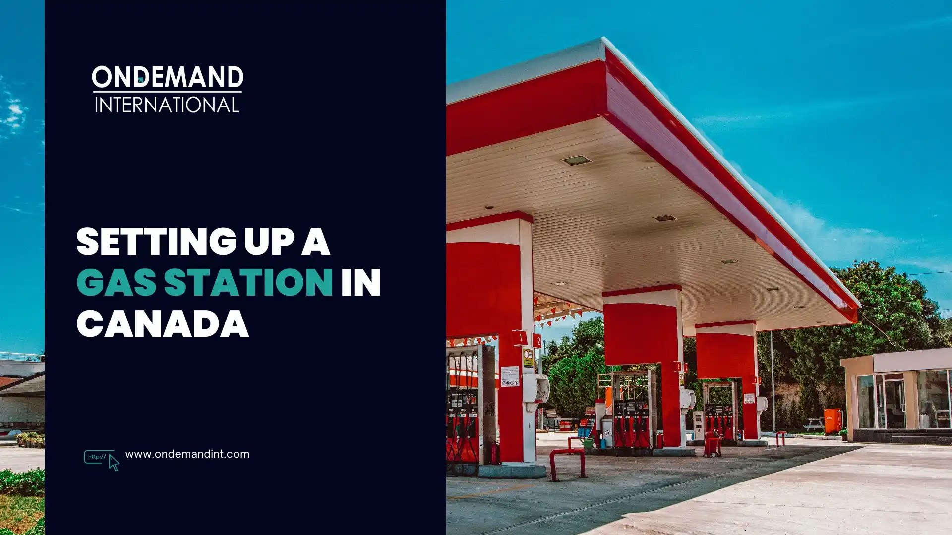 Setting Up a Gas Station in Canada Process & Benefits